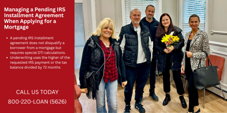 Managing A Pending IRS Installment Agreement When Applying For A Mortgage