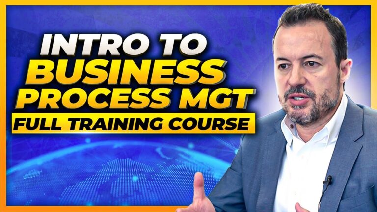 Introduction to Business Process Management: The Complete Training Course