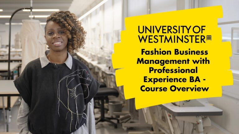 Fashion Business Management BA – Course Overview | The University of Westminster