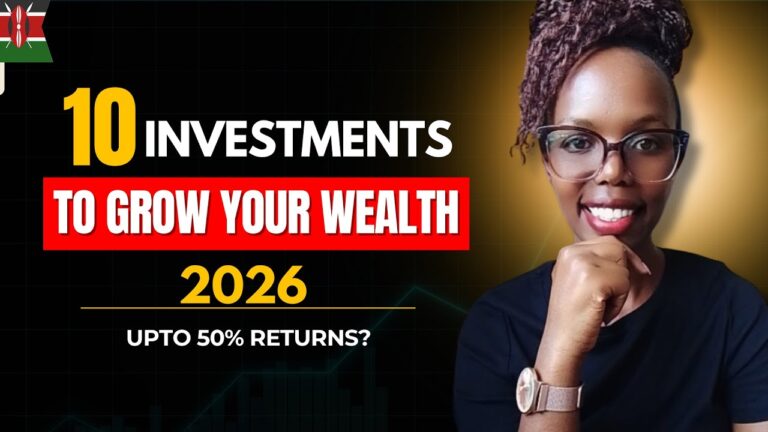Top 10 Investments for 2026 | Safe to Bold (With 2025 Returns) #InvestingInKenya #BestInvestment2026