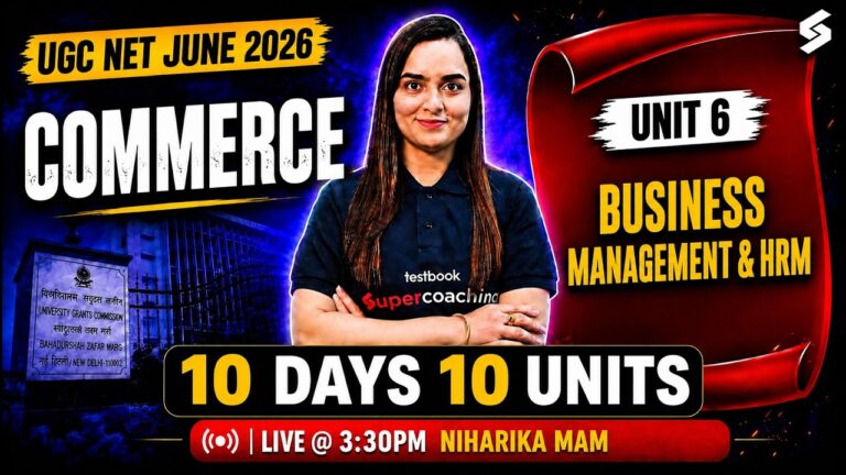UGC NET Commerce Classes | UGC NET Commerce Unit 6 | Business Management & HRM UGC NET By Niharika