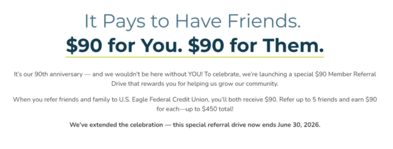 U.S. Eagle Federal Credit Union $90 Referral Bonus