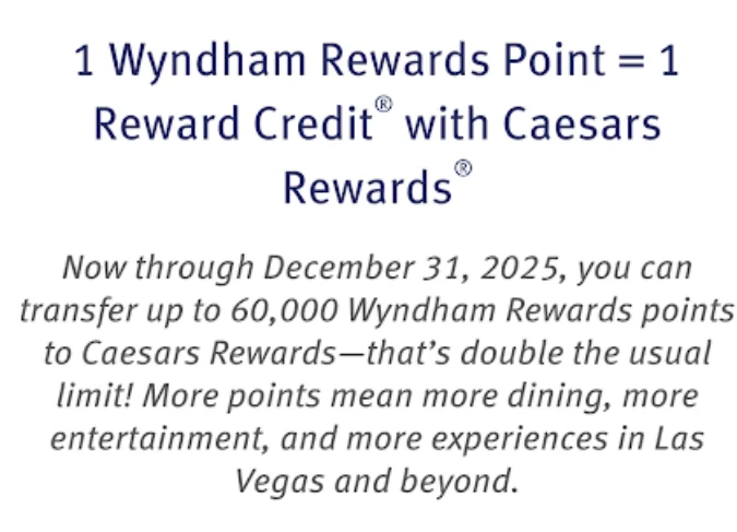 Wyndham/Caesars Increase Transfer Cap To 60,000 Points (Normally 30,000 Points)