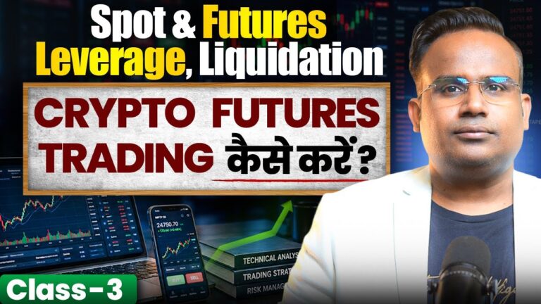 Crypto Futures Trading कैसे करें | Class – 3 | Leverage, Liquidation, Funding Fee | SAGAR SINHA