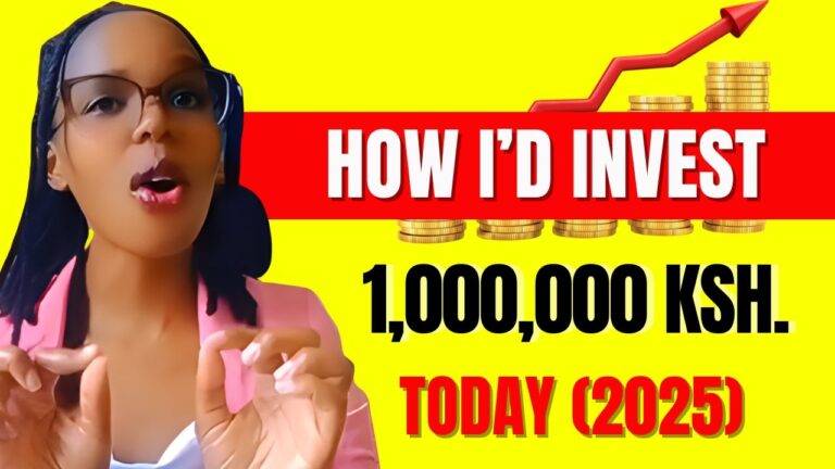 How I’d Invest Ksh 1,000,000 (6 Proven investments Ideas) #InvestInKenya #bestinvestment #investing