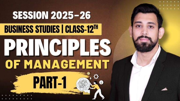 Principles of Management | Chapter 2 | Business Studies | Class 12 | Part 1