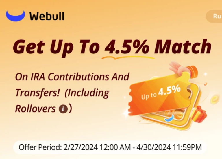 [YMMV] Webull: 3-3.5% IRA Transfer/Contribution Match