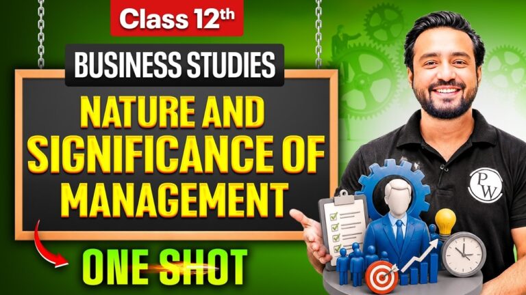 Nature and Significance of Management Class 12 | Class 12 Business Studies One Shot | Vishwaas Batch